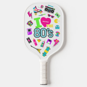 Cool and Colourful I Love the 80s   Name   Pickleball Paddle