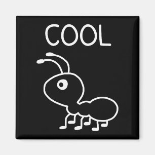 Cool Ant, Puns, Funny, Jokes, Sarcastic Magnet
