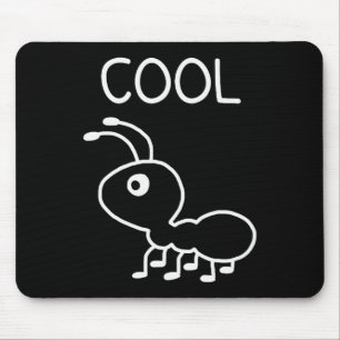 Cool Ant, Puns, Funny, Jokes, Sarcastic Mouse Pad