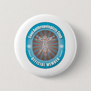 Cool Anthropologists Club 6 Cm Round Badge
