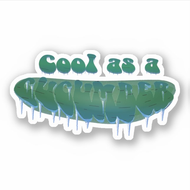 Cool as a Cucumber (Front)