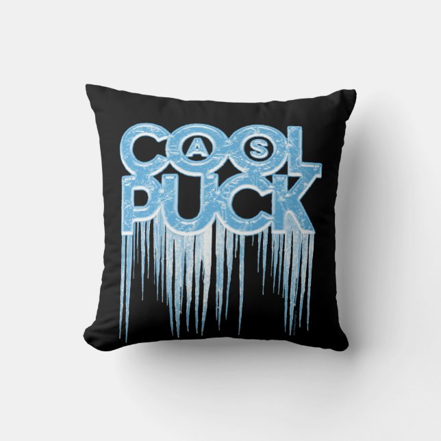 Cool As Puck Cushion (Front)