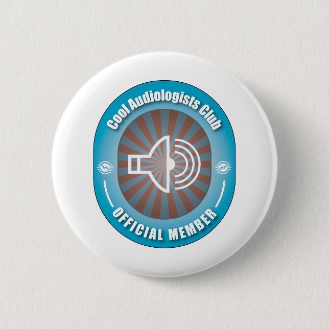 Cool Audiologists Club 6 Cm Round Badge (Front)