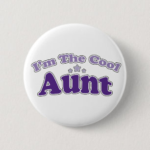 Cool Aunt 6 Cm Round Badge