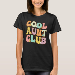 Cool Aunt Club Funny Colourful Cool Aunt Club Aunt T-Shirt