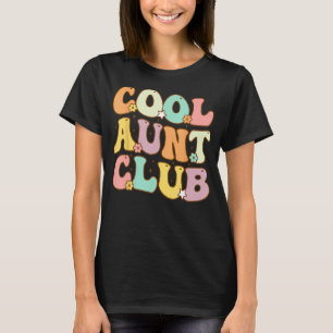 Cool Aunt Club Funny Colourful Cool Aunt Club Aunt T-Shirt