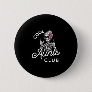 Cool Aunt Club Funny Skeleton Family Kids Women  6 Cm Round Badge