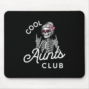 Cool Aunt Club Funny Skeleton Family Kids Women  Mouse Pad