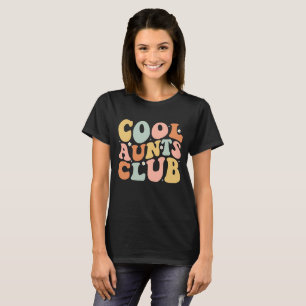 Cool Aunt Club Mothers Day For Auntie Funny Family T-Shirt