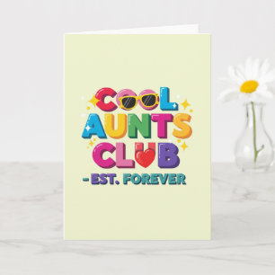 Cool Aunts Club Greeting Card
