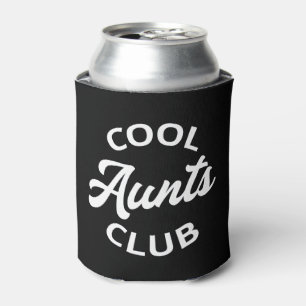 Cool Aunts Club I Can Cooler