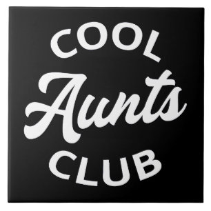 Cool Aunts Club I Ceramic Tile