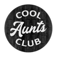 Cool Aunts Club I