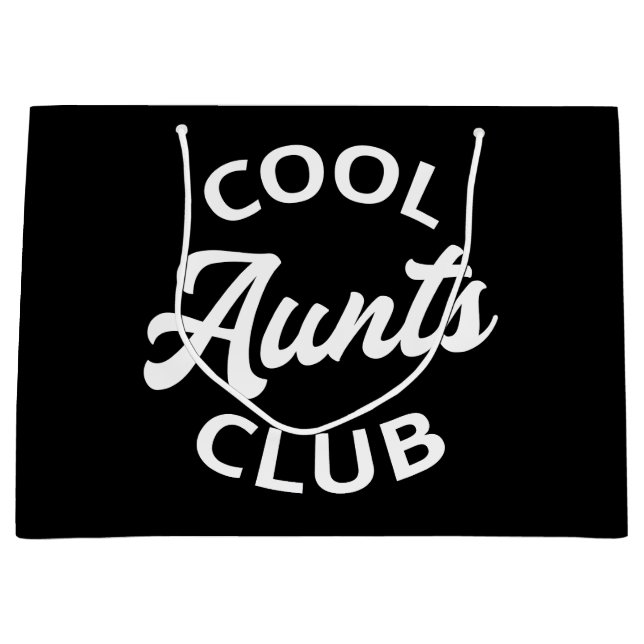 Cool Aunts Club I Large Gift Bag (Front)