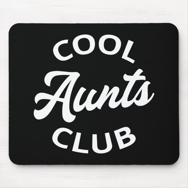 Cool Aunts Club I Mouse Pad (Front)