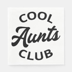 Cool Aunts Club I Napkin