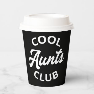 Cool Aunts Club I Paper Cups