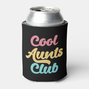 Cool Aunts Club II Can Cooler