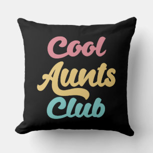 Cool Aunts Club II Cushion