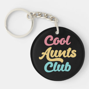Cool Aunts Club II Key Ring