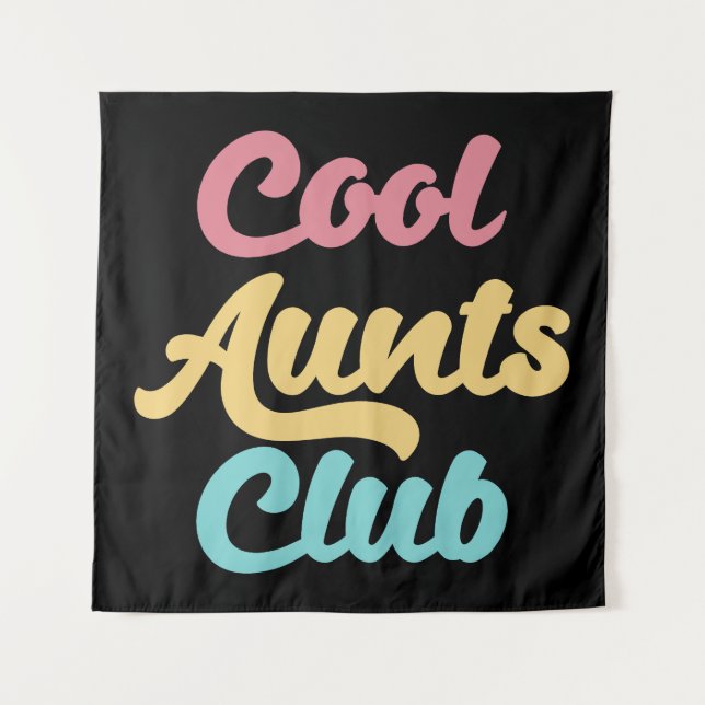 Cool Aunts Club II Tapestry (Front)