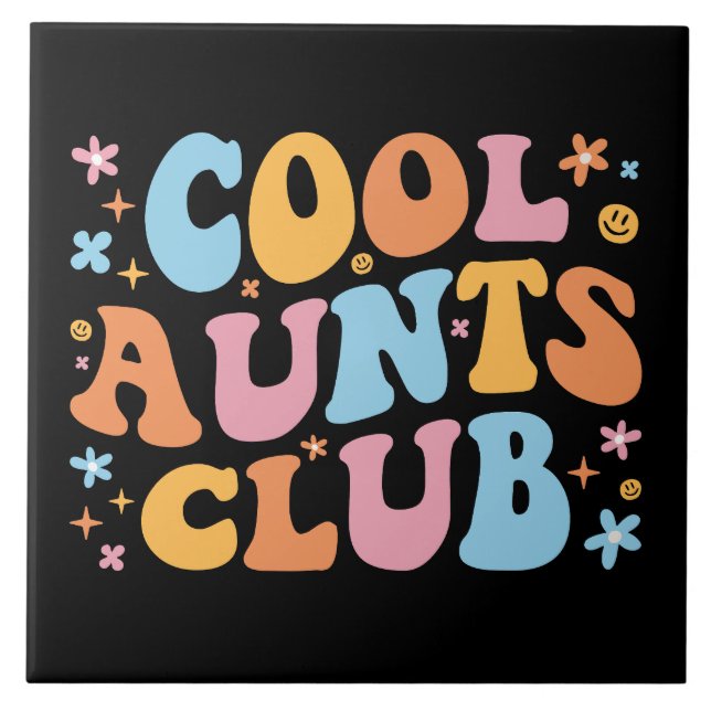 Cool Aunts Club III Ceramic Tile (Front)