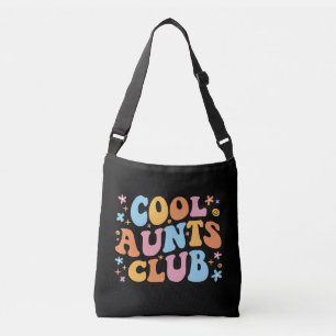 Cool Aunts Club III Crossbody Bag