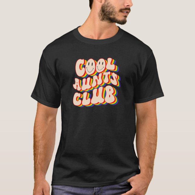 Cool Aunts Club LGBTQ Pride Gay Pride Rainbow LGBT T-Shirt (Front)