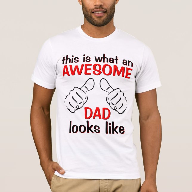 Cool Awesome Best Dad Ever Fun Typography Text T-Shirt (Front)