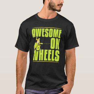 Cool Awesome On Wheels Paralympics Power Caregiver T-Shirt