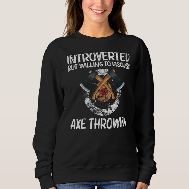 Cool Axe Throwing For Men Women Lumberjack Target  Sweatshirt (Front)