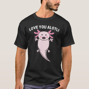 Cool Axolotl For Men Women Amphibian Mexican Walki T-Shirt