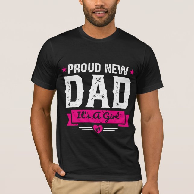 Cool baby girl proud new Dad T-Shirt (Front)