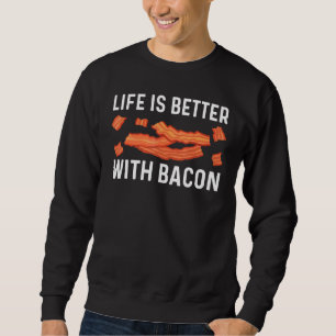 Cool Bacon Art For Men Women Pig Pork Strips Break Sweatshirt