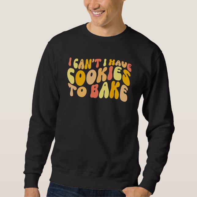 Cool Baking For Men Women Cupcake Baker Pastry Che Sweatshirt (Front)