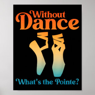 Cool Ballet Art For Women Girls Ballet Dancer Reci Poster