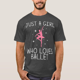 Cool Ballet For Girls Kids Ballerina Dance Ballet T-Shirt