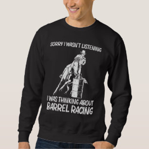 Cool Barrel Racing For Women Men Rodeo Horse Barre Sweatshirt