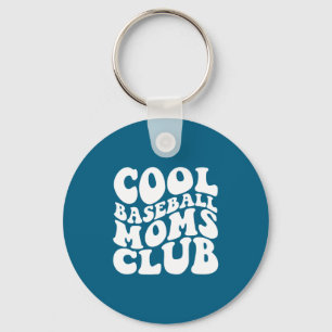 Cool Baseball Moms Club Key Ring