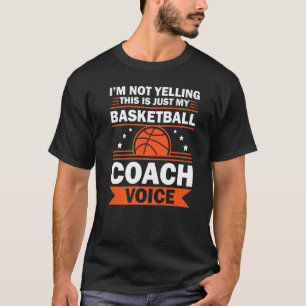 Cool Basketball Coach For Men Women Team Basketbal T-Shirt