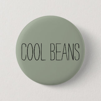'Cool Beans' 6 Cm Round Badge