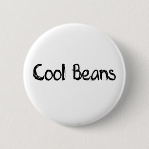 Cool Beans 6 Cm Round Badge