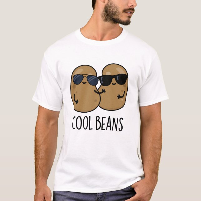 Cool Beans Funny Veggie Legume Pun  T-Shirt (Front)