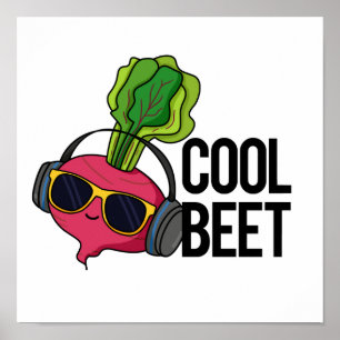 Cool Beet Funny Veggie Pun  Poster