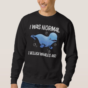Cool Beluga Whale For Men Women Orca Whales Save T Sweatshirt