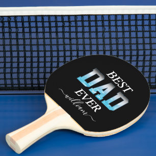 Cool Best Dad Ever Father's Day  Ping Pong Paddle