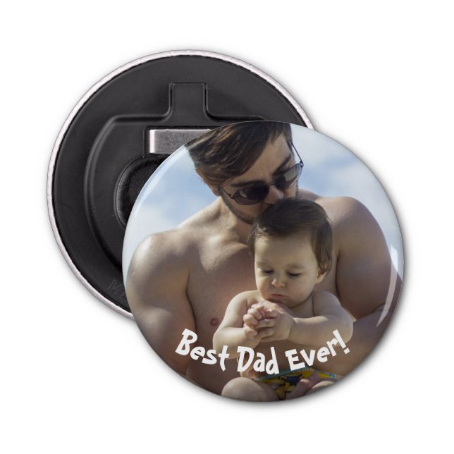 Cool Best Dad Ever Photo Bottle Opener (Front)