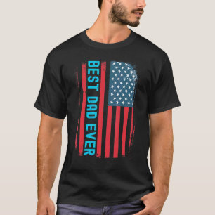 Cool Best Dad Ever Us American Flag Grunge T-Shirt