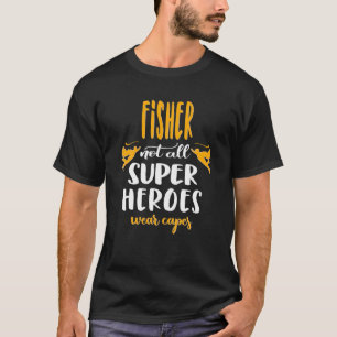 Cool Best Fisher Saying Fisher T-Shirt