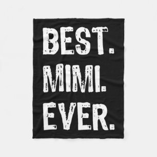 Cool Best Mimi Ever Family Funny Fleece Blanket